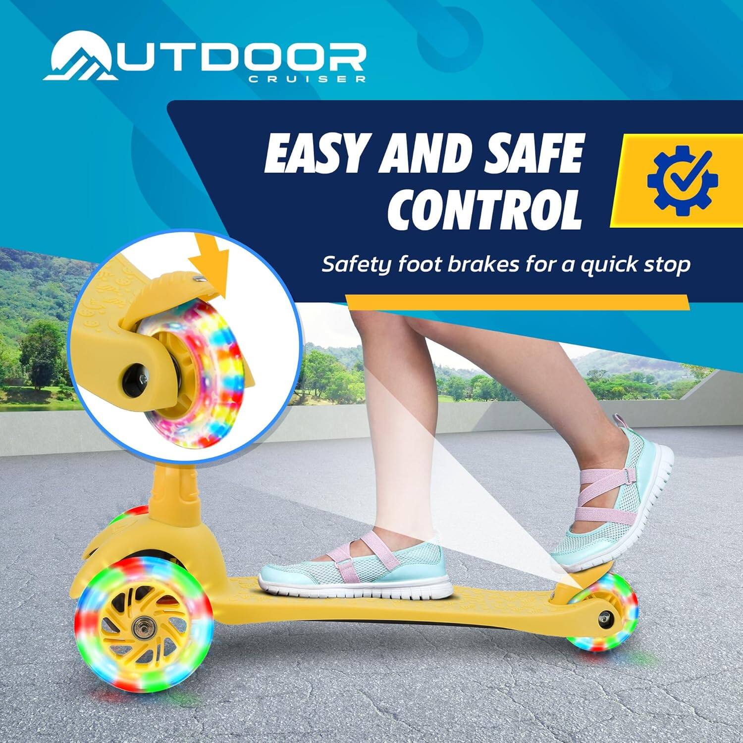 OUTDOOR CRUISER

EASY AND SAFE CONTROL

Safety foot brakes for a quick stop