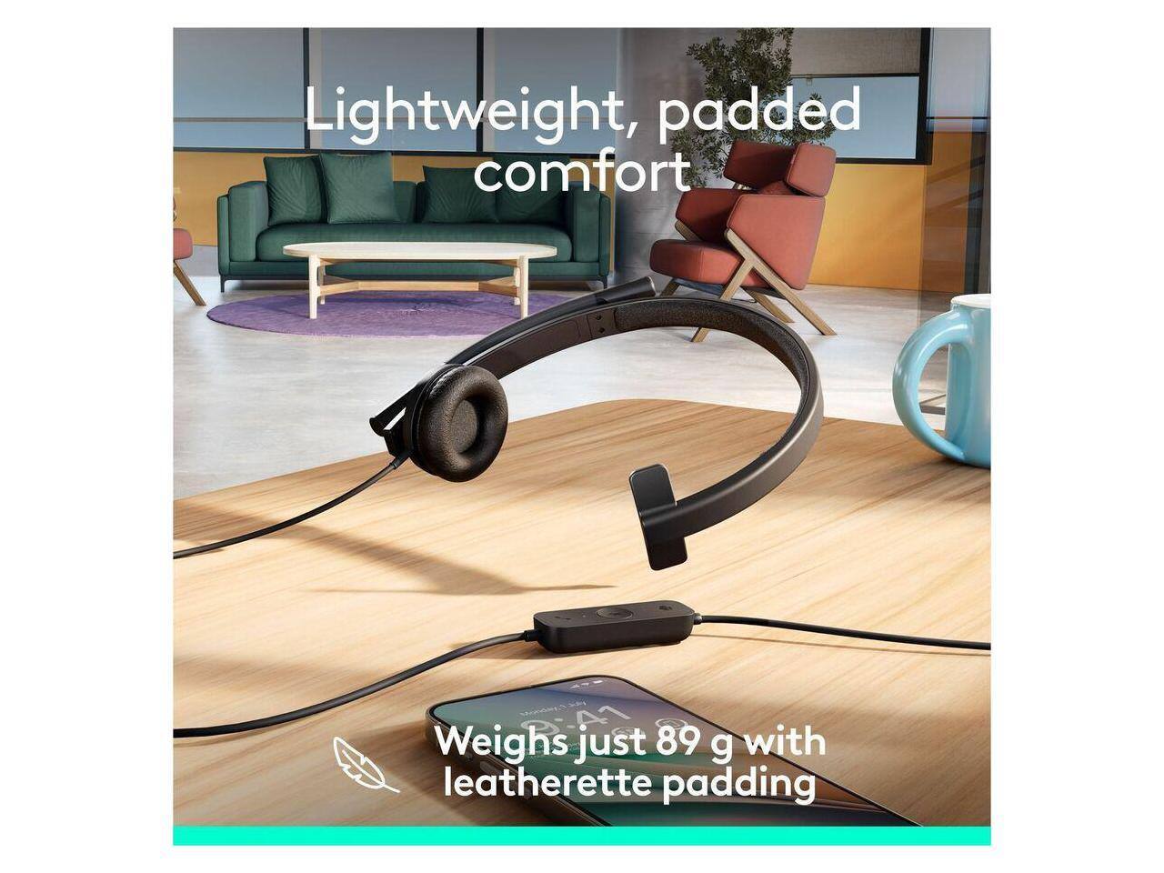 Lightweight, padded comfort  
Weighs just 89 g with leatherette padding