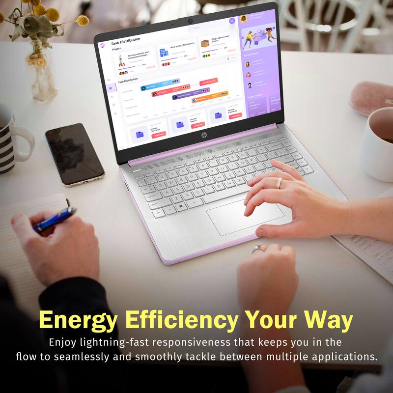 Task Distribution

Energy Efficiency Your Way

Enjoy lightning-fast responsiveness that keeps you in the flow to seamlessly and smoothly tackle between multiple applications.