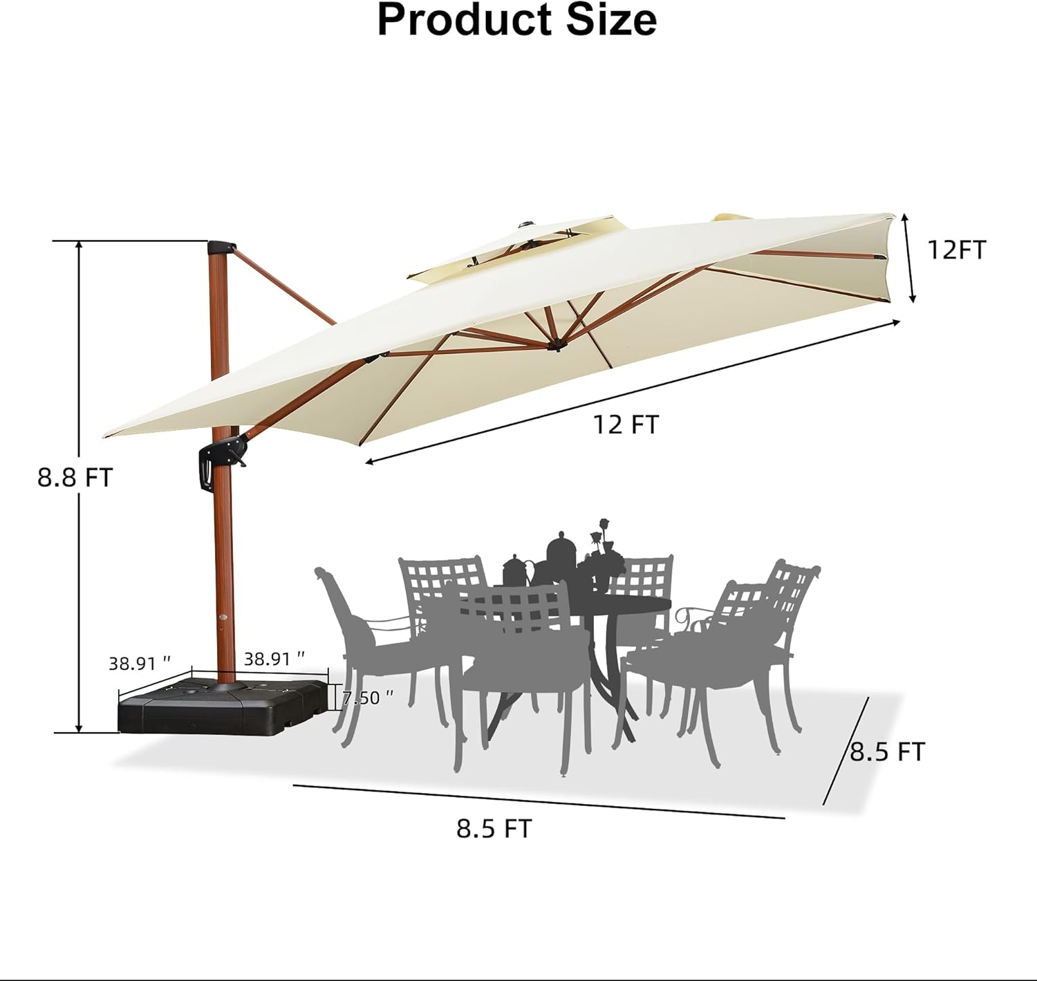 Product Size

- 12 FT
- 12 FT
- 8.8 FT
- 38.91"
- 38.91"
- 50"
- 8.5 FT
- 8.5 FT