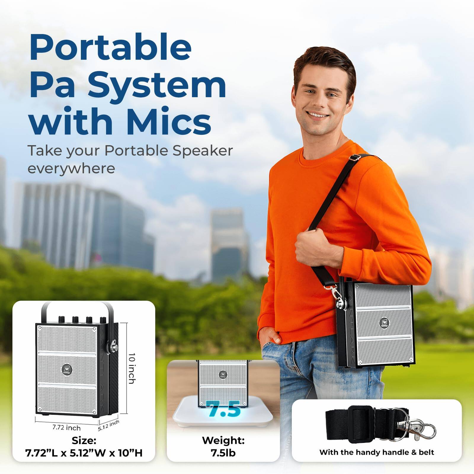 Portable Pa System with Mics  
Take your Portable Speaker everywhere  

Size: 7.72"L x 5.12"W x 10"H  
Weight: 7.5lb  
With the handy handle & belt