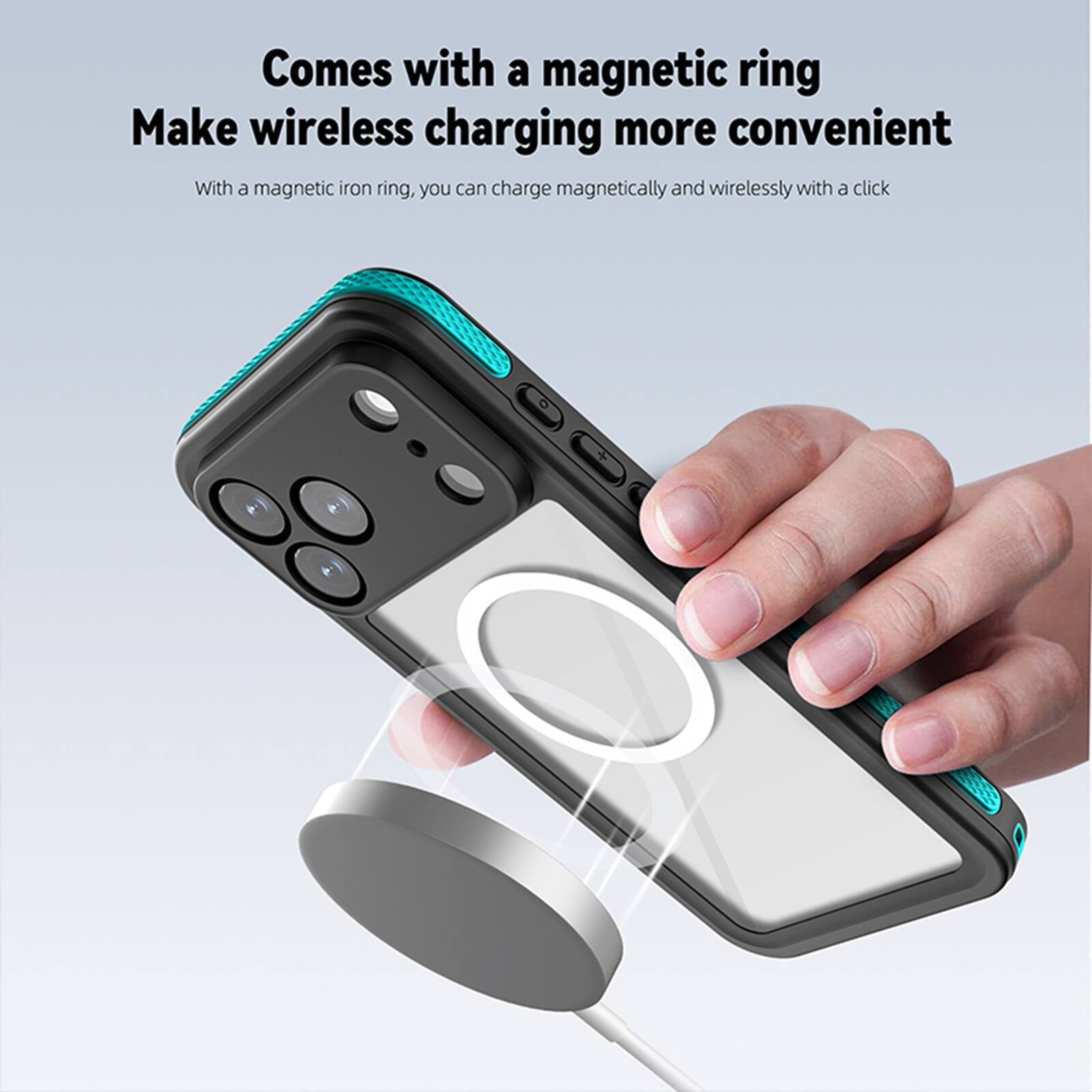 Comes with a magnetic ring  
Make wireless charging more convenient  
With a magnetic iron ring, you can charge magnetically and wirelessly with a click