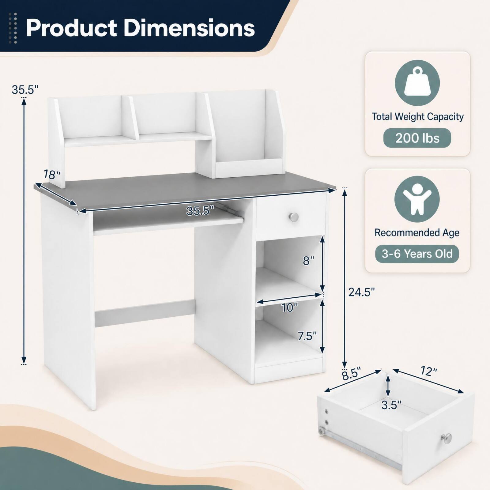 Product Dimensions
- 35.5"
- 18"
- 35.5"
- 8"
- 24.5"
- 10"
- 7.5"
- 8.5"
- 12"
- 3.5"

Total Weight Capacity: 200 lbs

Recommended Age: 3-6 Years Old