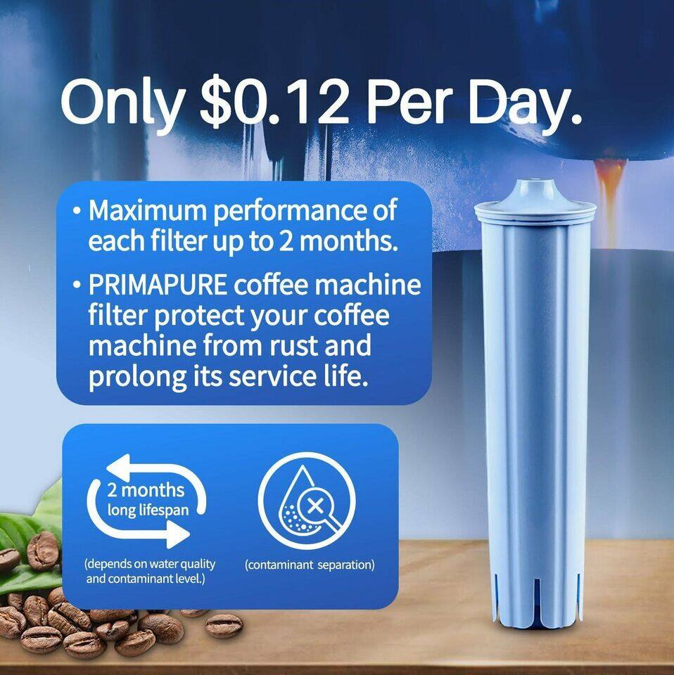 Only $0.12 Per Day.

- Maximum performance of each filter up to 2 months.
- PRIMAPURE coffee machine filter protect your coffee machine from rust and prolong its service life.

2 months long lifespan (depends on water quality and contaminant level) (contaminant separation)