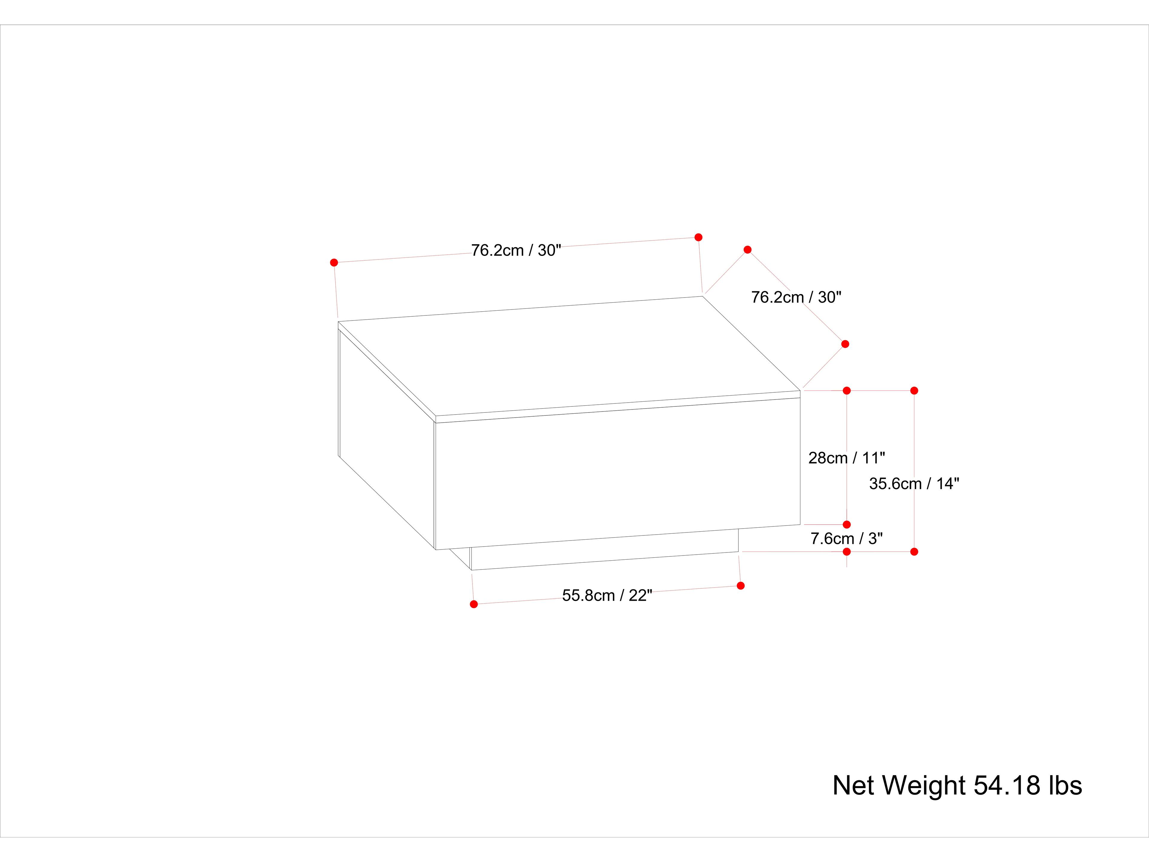 76.2cm / 30"  
76.2cm / 30"  
28cm / 11"  
35.6cm / 14"  
7.6cm / 3"  
55.8cm / 22"  

Net Weight 54.18 lbs