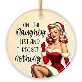 OrnamentallyYou - On the Naughty List and I Regret Nothing Funny Christmas Ornament Joke Secret Santa Gift Circle - Multi-colored