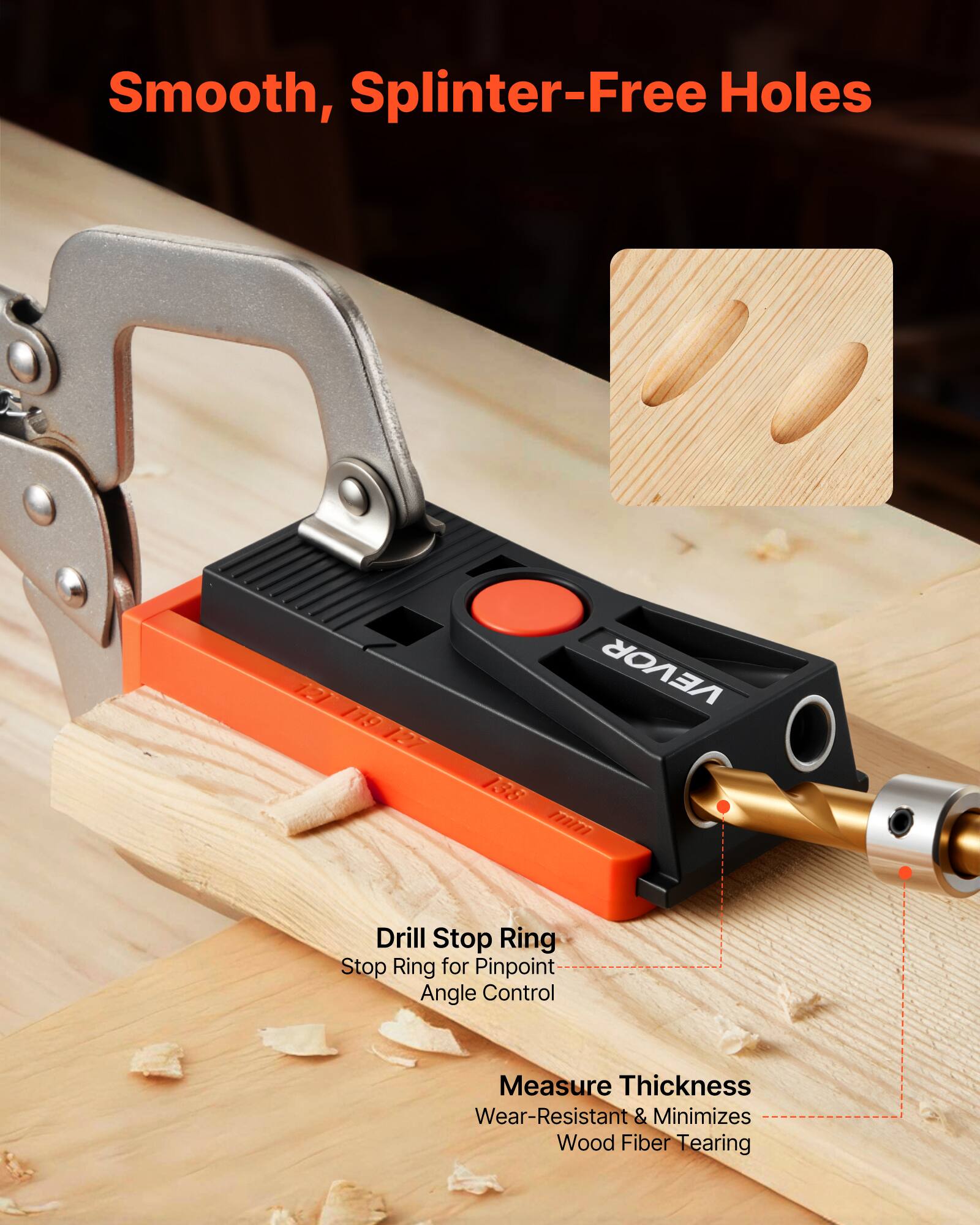 Smooth, Splinter-Free Holes

VEVOR Drill Stop Ring

Stop Ring for Pinpoint Angle Control

Measure Thickness

Wear-Resistant & Minimizes Wood Fiber Tearing