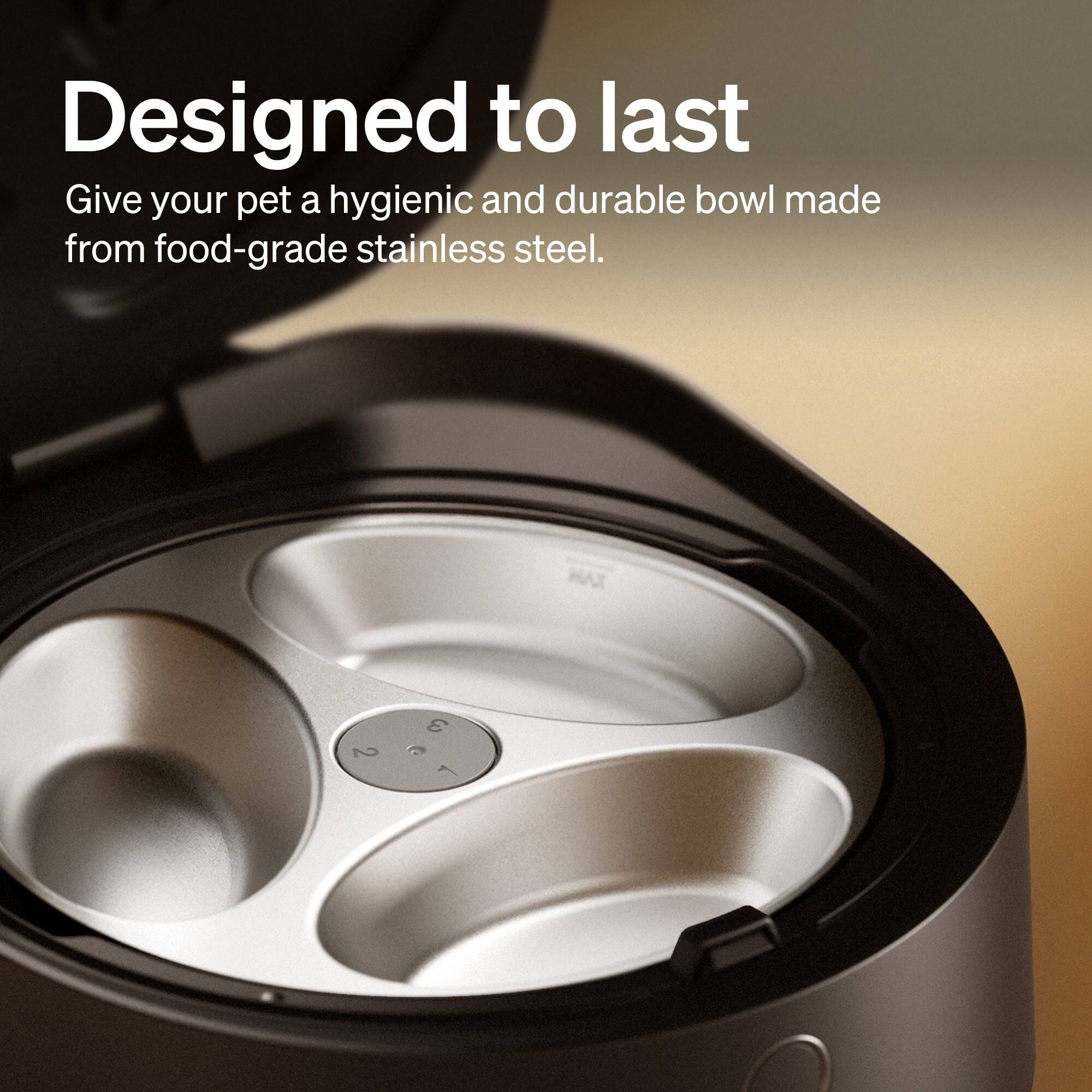 Designed to last. Give your pet a hygienic and durable bowl made from food-grade stainless steel.
