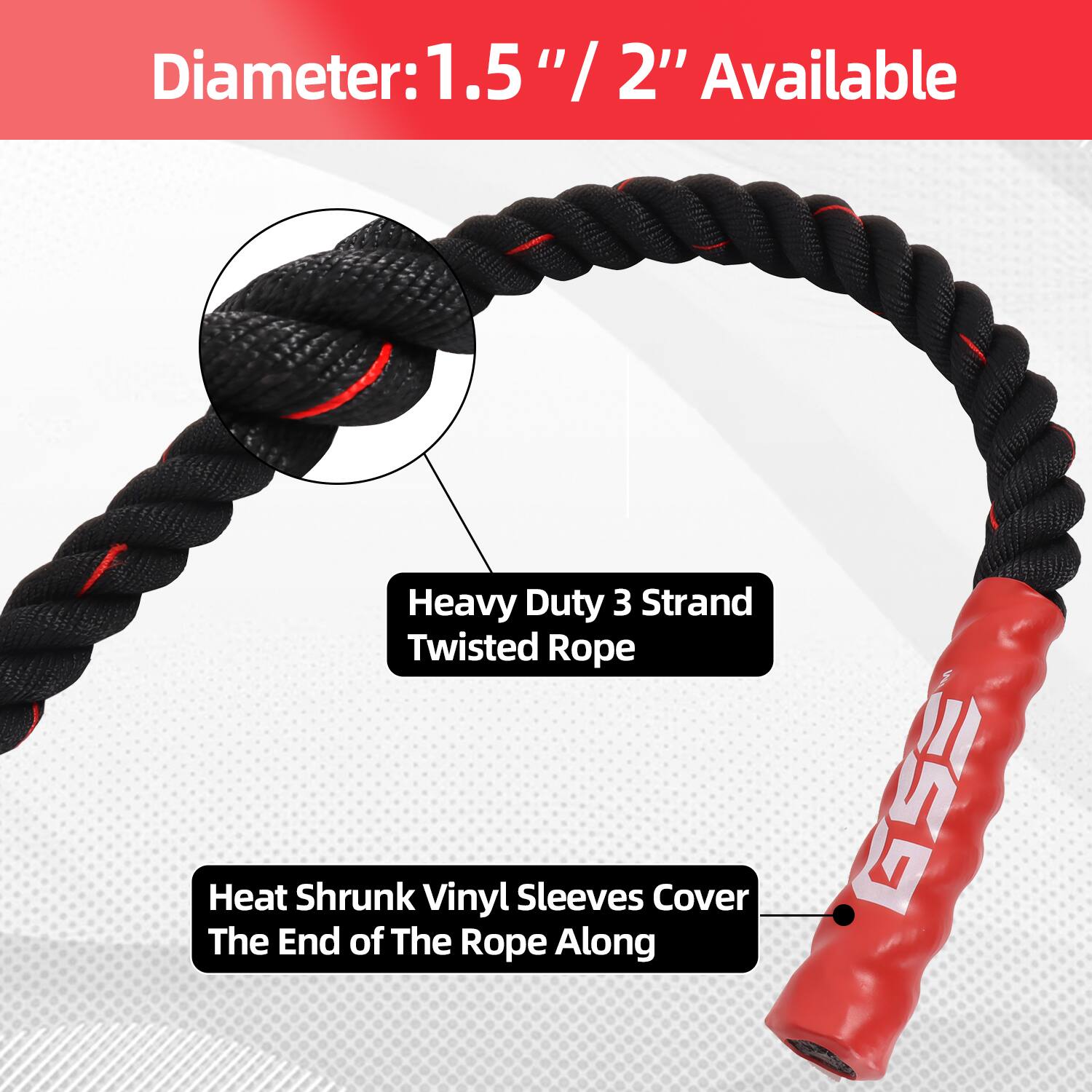 Diameter: 1.5 1.5"/2" Available
Heavy Duty 3 Strand Twisted Rope
Heat Shrunk Vinyl Sleeves Cover The End of The Rope Along G5