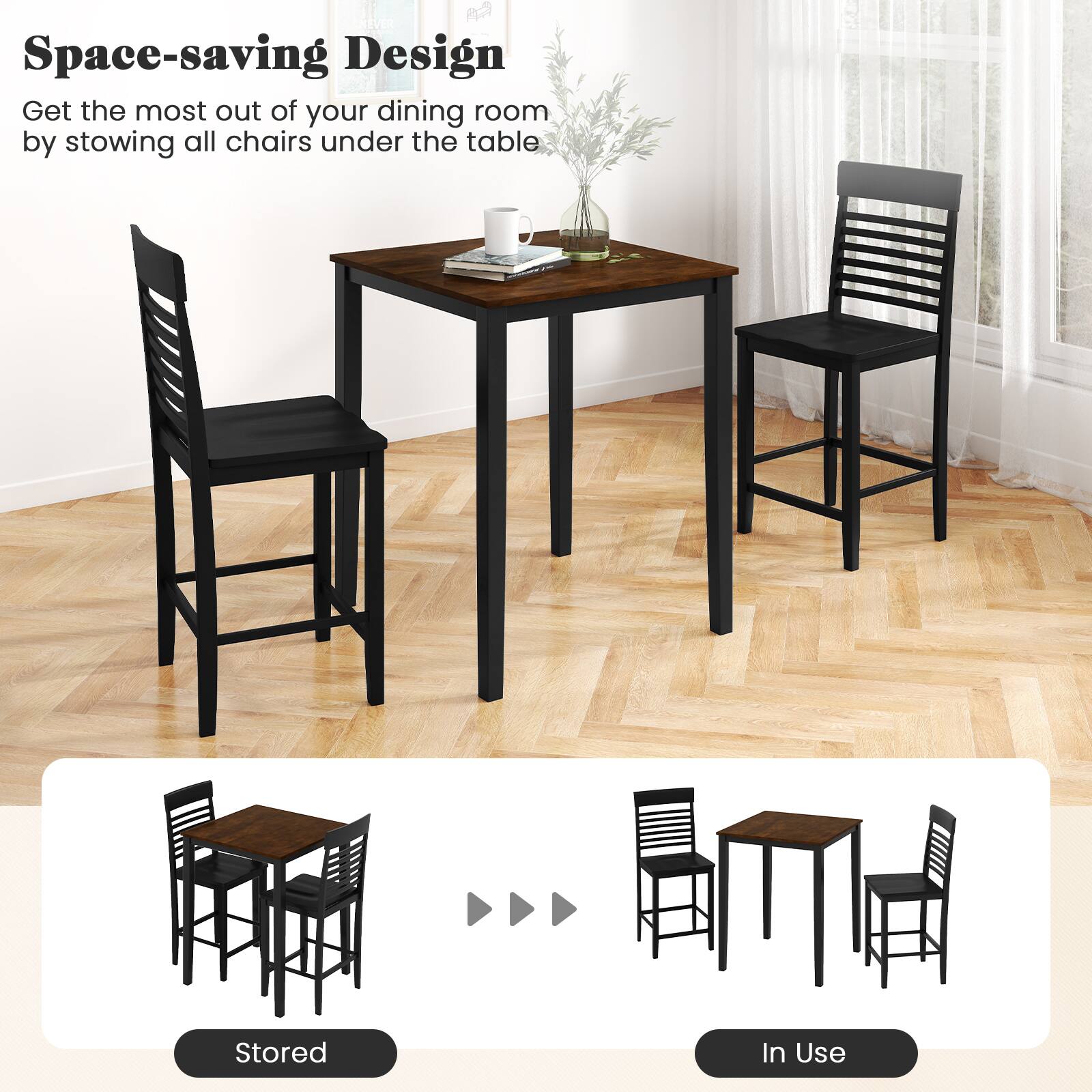 Space-saving Design  
Get the most out of your dining room by stowing all chairs under the table.  

Stored  
In Use