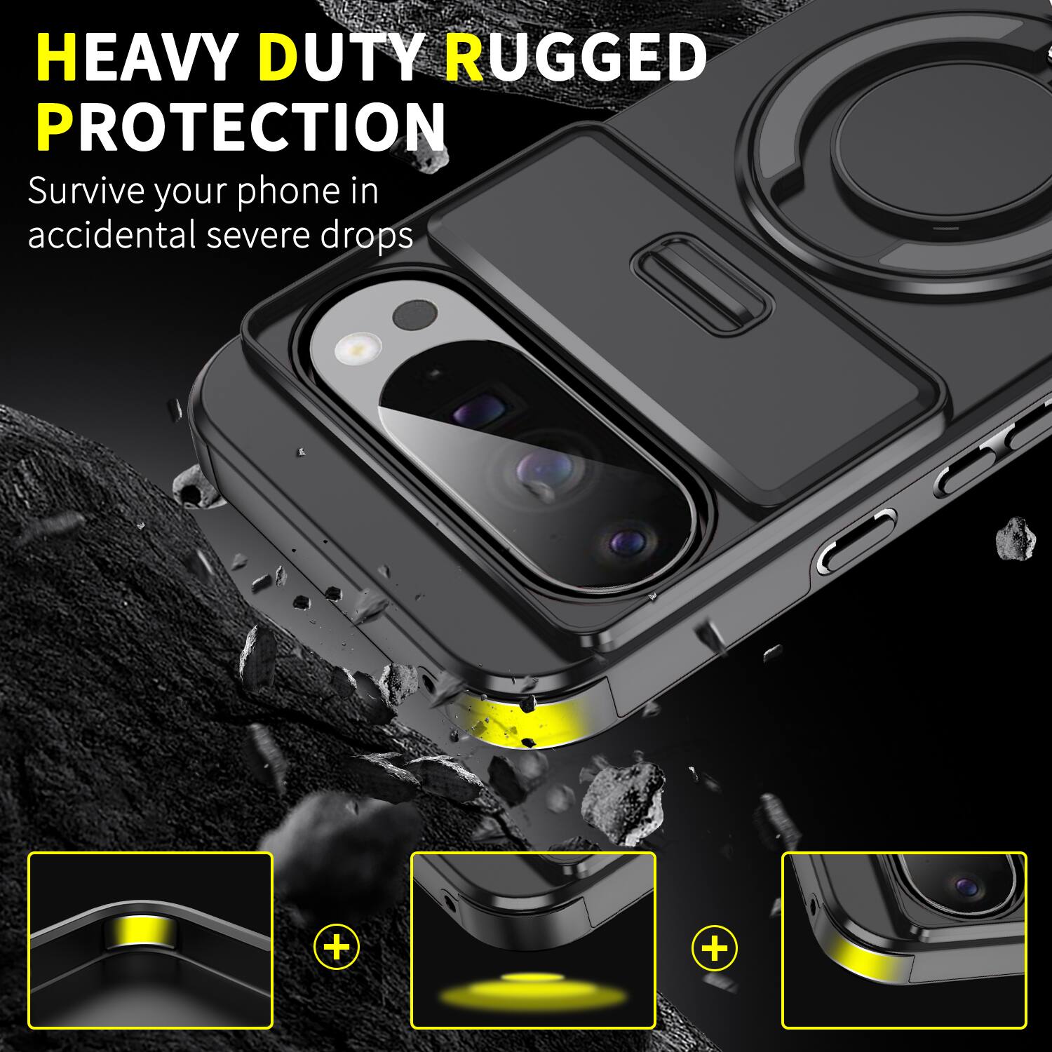 HEAVY DUTY RUGGED PROTECTION  
Survive your phone in accidental severe drops