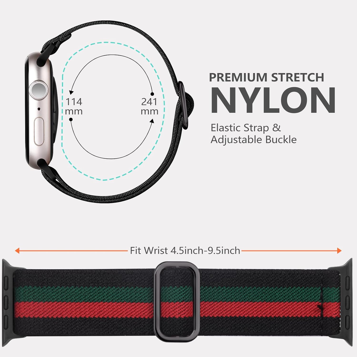 114 mm  
241 mm  
PREMIUM STRETCH NYLON Elastic Strap & Adjustable Buckle  
Fit Wrist 4.5inch-9.5inch
