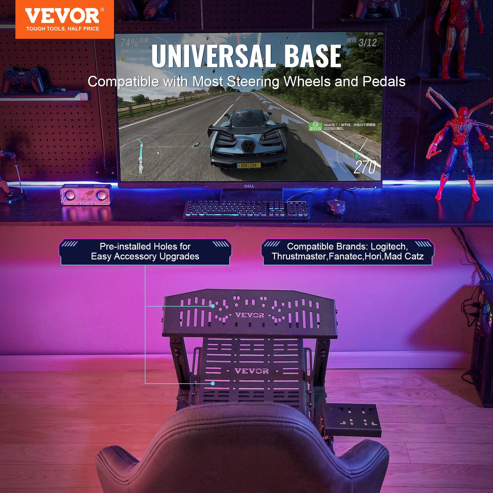 VEVOR TOUGH TOOLS, HALF PRICE

74% - UN R 3/12 - FALAR RAA2Ia

UNIVERSAL BASE
Compatible with Most Steering Wheels and Pedals

270 DOLL
Pre-installed Holes for Easy Accessory Upgrades

Compatible Brands: Logitech, Thrustmaster, Fanatec, Hori, Mad Catz

VEVOR
VEVOR
