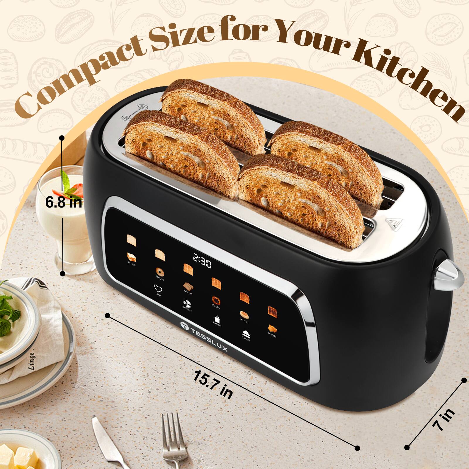 The text on the image indicates the dimensions of the toaster. Here is the corrected and grouped text:

- Width: 6.8 inches
- Depth: 7 inches
- Height: 7 inches
- Overall Size: 15.7 inches

The toaster is labeled as "Compact Size for Your Kitchen."