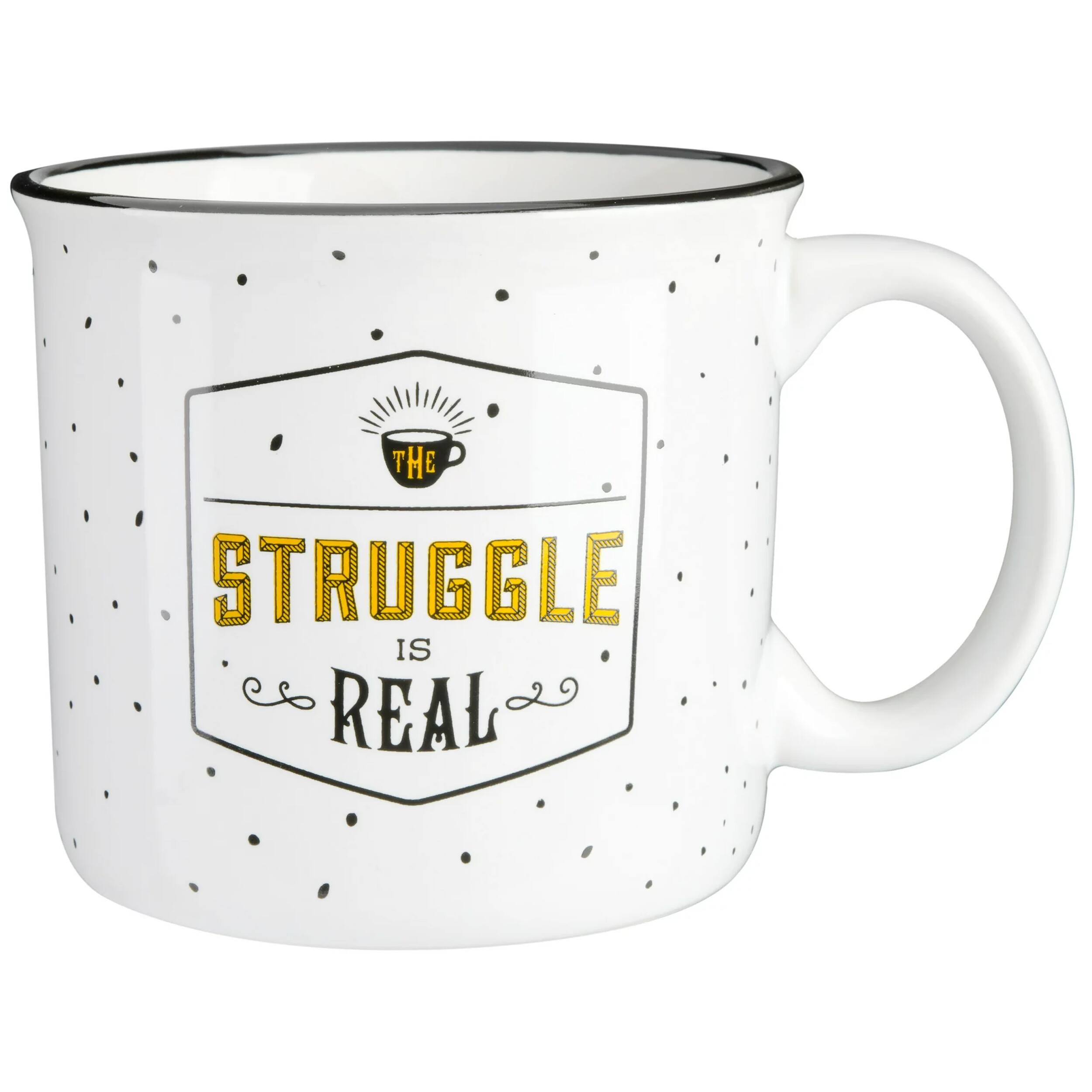 THE STRUGGLE IS REAL