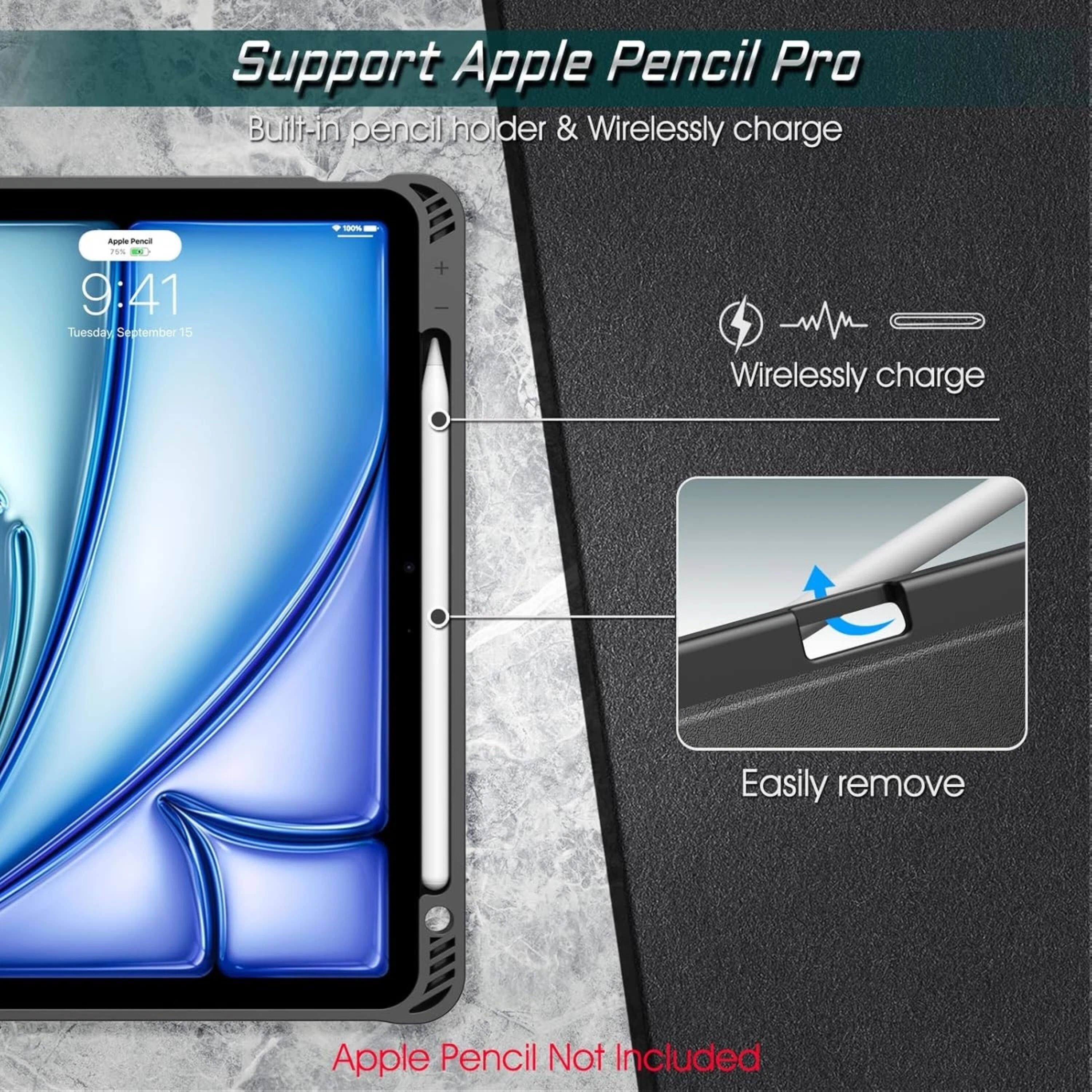 Support Apple Pencil Pro  
Built-in pencil holder & Wirelessly charge  

9:41 Tuesday September 15  

Wirelessly charge  
Easily remove  

Apple Pencil Not Included