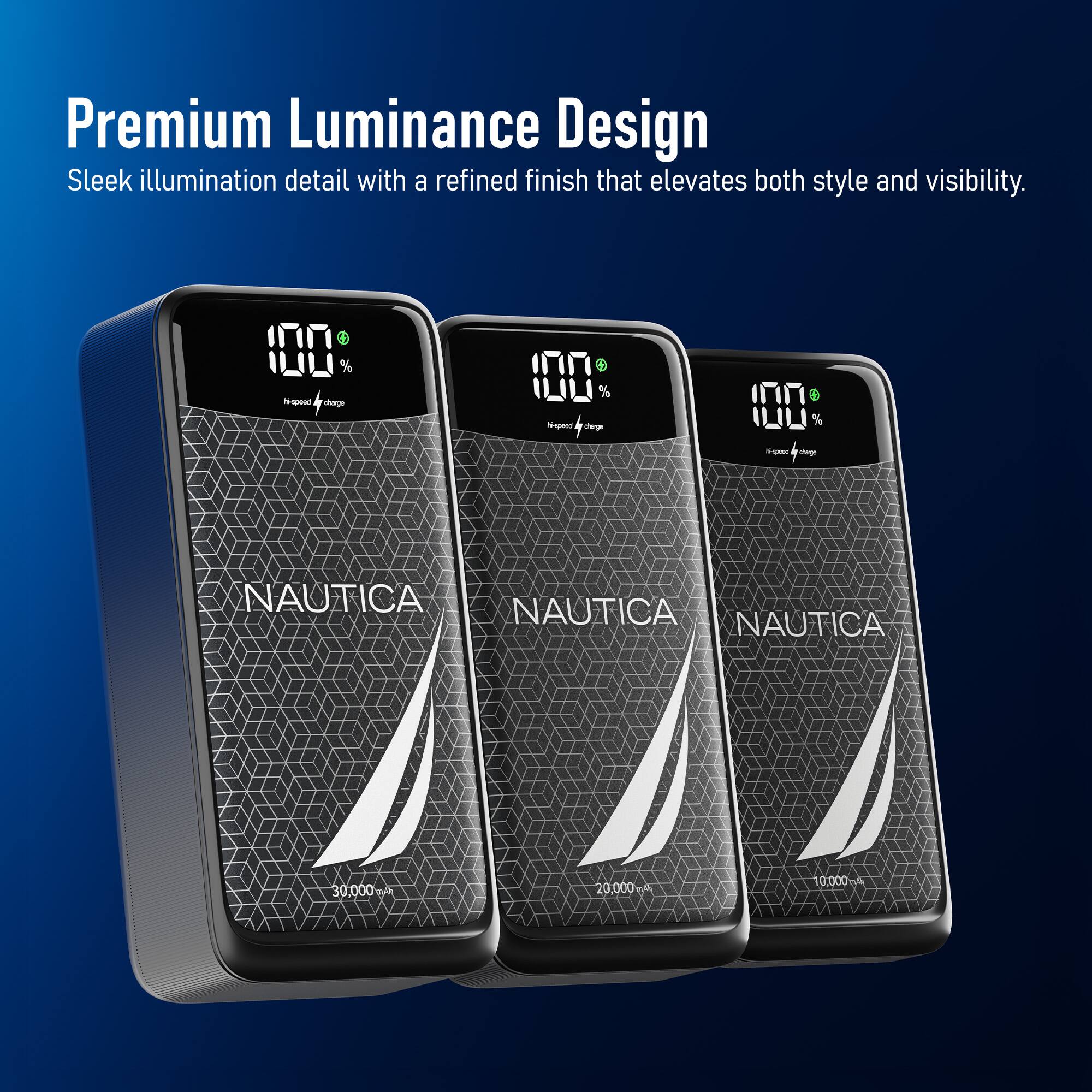 Premium Luminance Design  
Sleek illumination detail with a refined finish that elevates both style and visibility.  

100% hiapeed shers  
100% Sm - 100% - 4 -e NAUTICA NAUTICA NAUTICA  
30,000 20,000 0,000 f