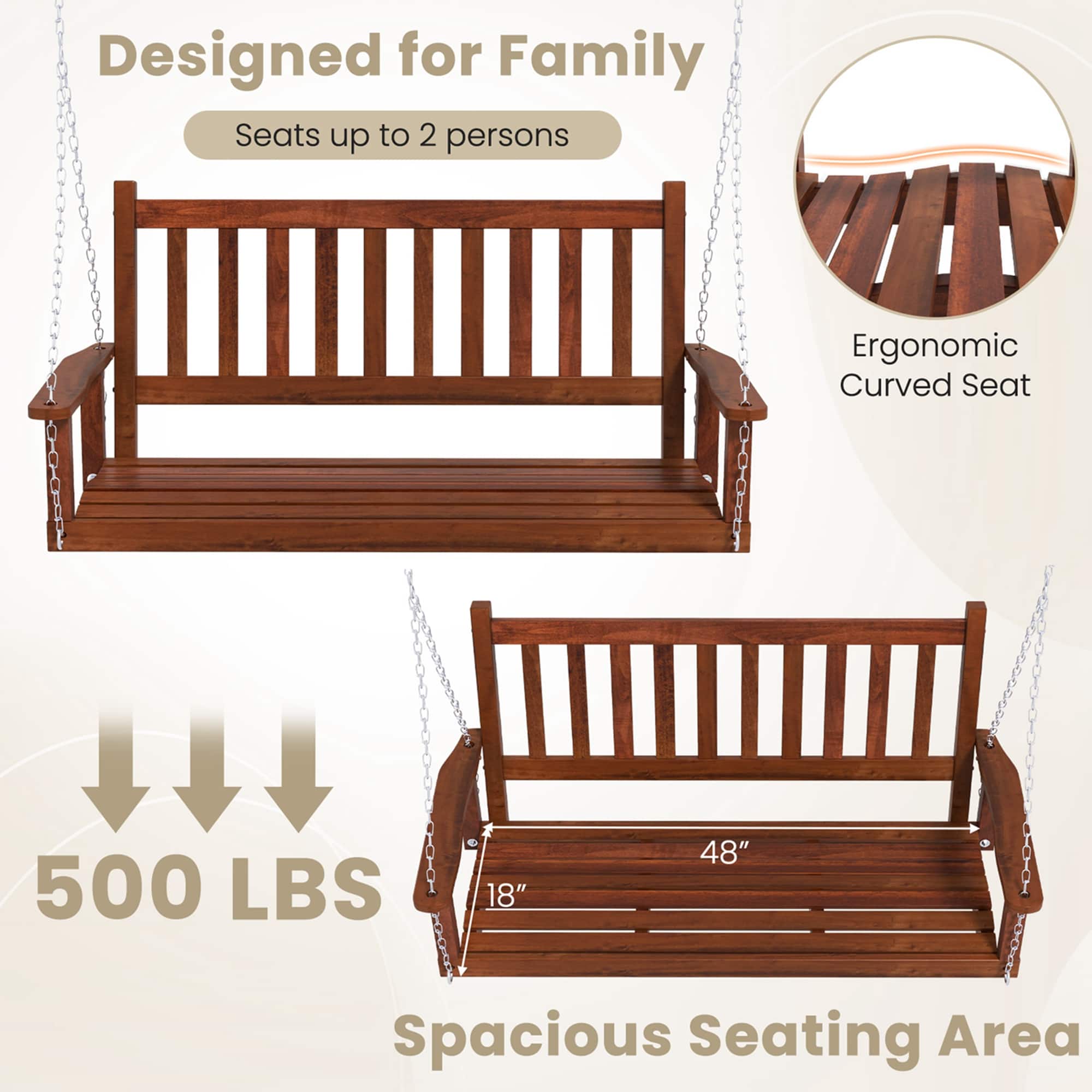 Designed for Family: Seats up to 2 persons. Ergonomic Curved Seat: 500 LBS, 18" 48" Spacious Seating Area.