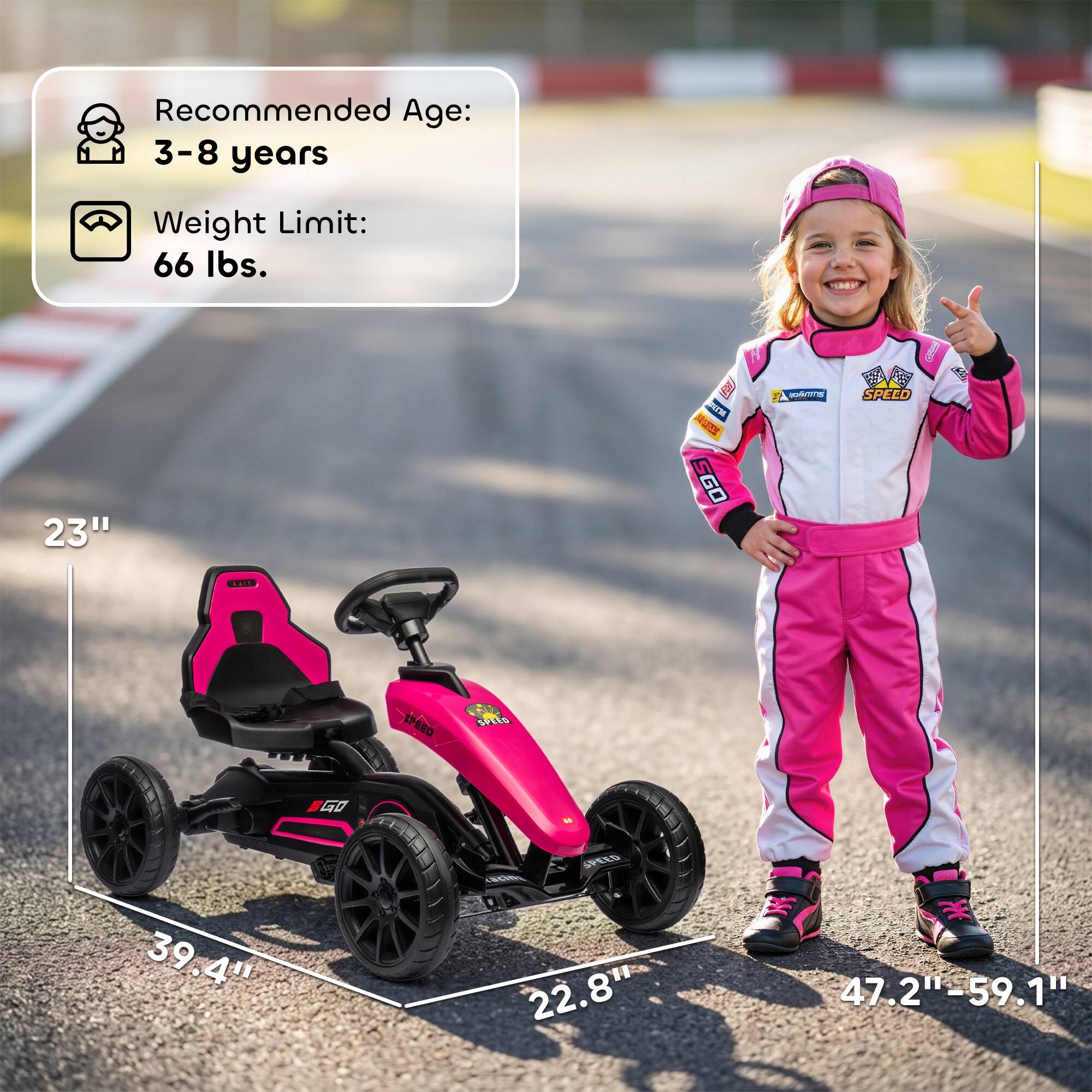 Recommended Age: 3-8 years  
Weight Limit: 66 lbs.  

23"  
39.4"  
22.8"  
47.2"-59.1"