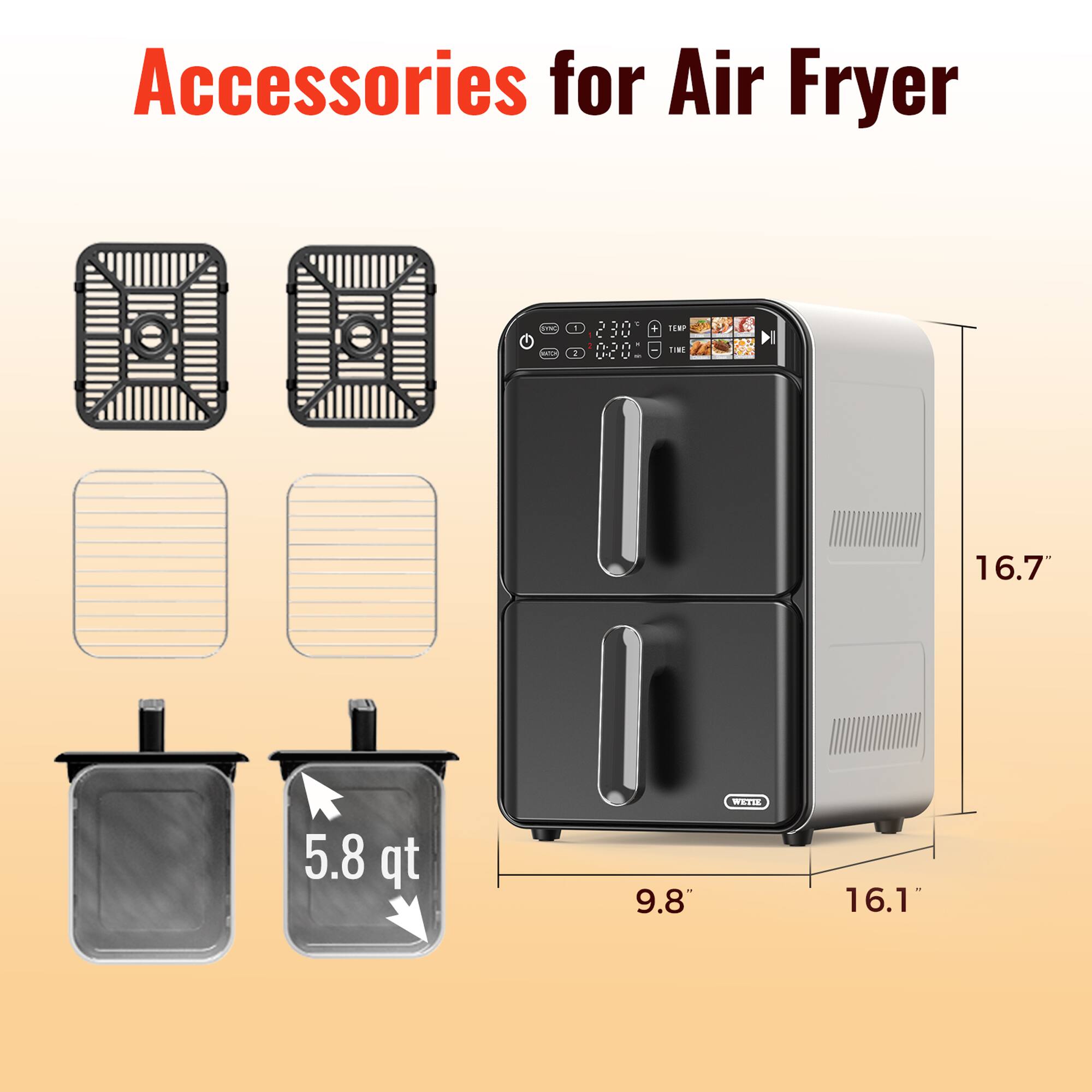 Accessories for Air Fryer

5.8 qt

16.7" x 9.8" x 16.1"