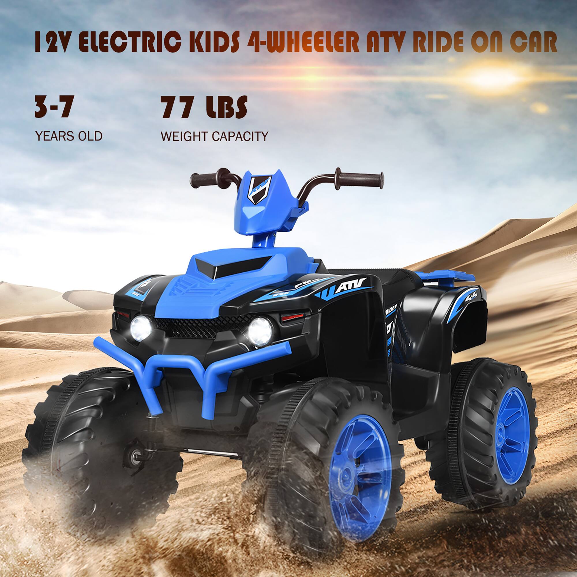 I 12V ELECTRIC KIDS 4-WHEELER ATV RIDE ON CAR
3-7 YEARS OLD
77 LBS WEIGHT CAPACITY