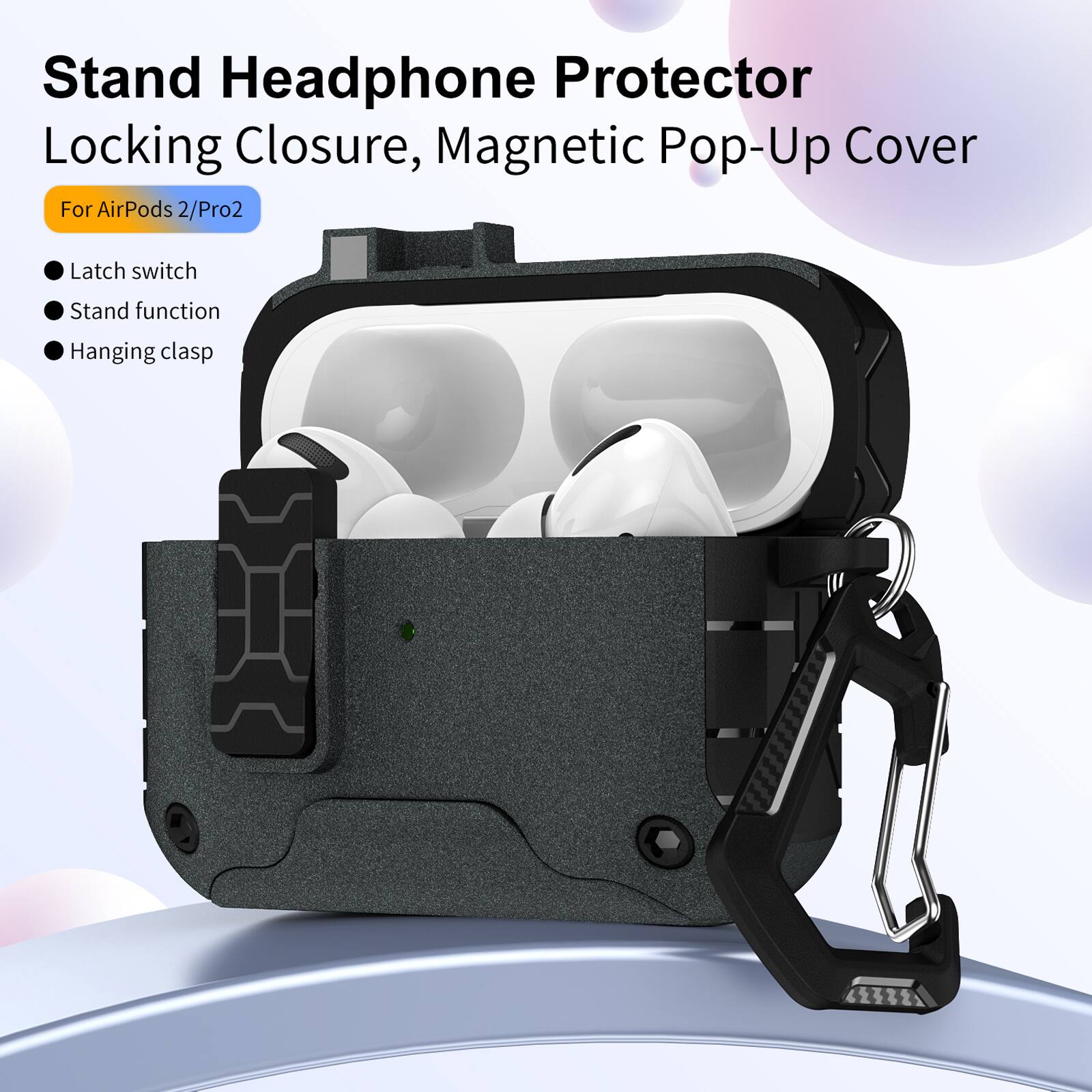 Stand Headphone Protector  
Locking Closure, Magnetic Pop-Up Cover  
For AirPods 2/Pro2  

- Latch switch  
- Stand function  
- Hanging clasp