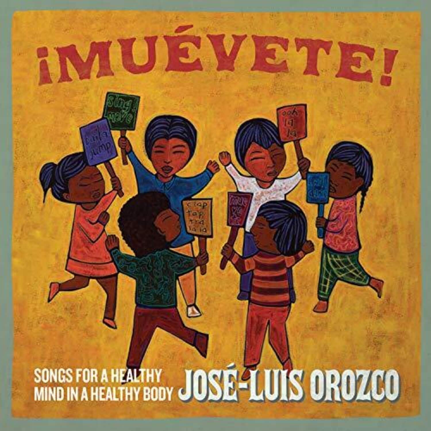 Jose Luis Orozco - Muevete: Songs for a Healthy Mind in a Healthy Body  - COMPACT DISCS