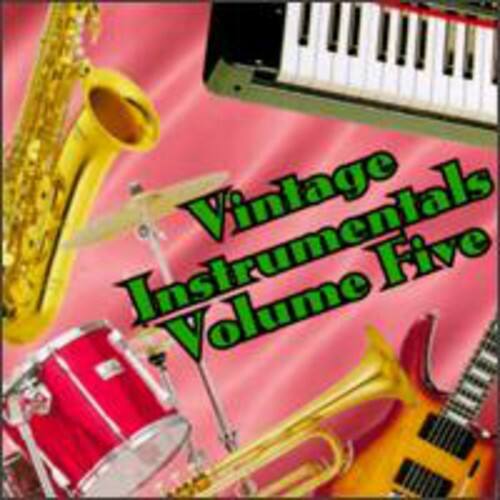 Vintage Instrumentals Volume Five