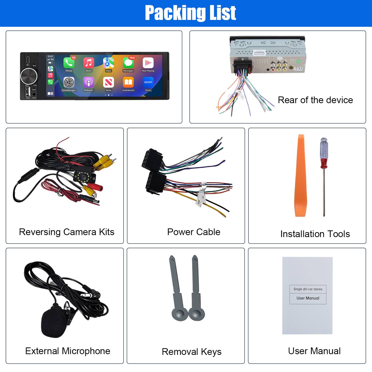 Packing List

- Rear of the device
- Reversing Camera Kits
- Power Cable
- Installation Tools
- External Microphone
- Removal Keys
- User Manual