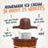 HOMEMADE ICE CREAM IN ABOUT 25 MINUTES
1. pour your favorite flavor mixture
2. layer in ice and salt
3. place and turn on motor
4. enjoy!