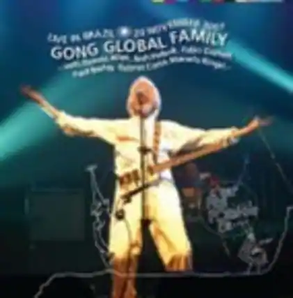 GONG GLOBAL FAMILY
LIVE IN BRAZIL
20 NOVEMBER 2015
with special guests
First Family