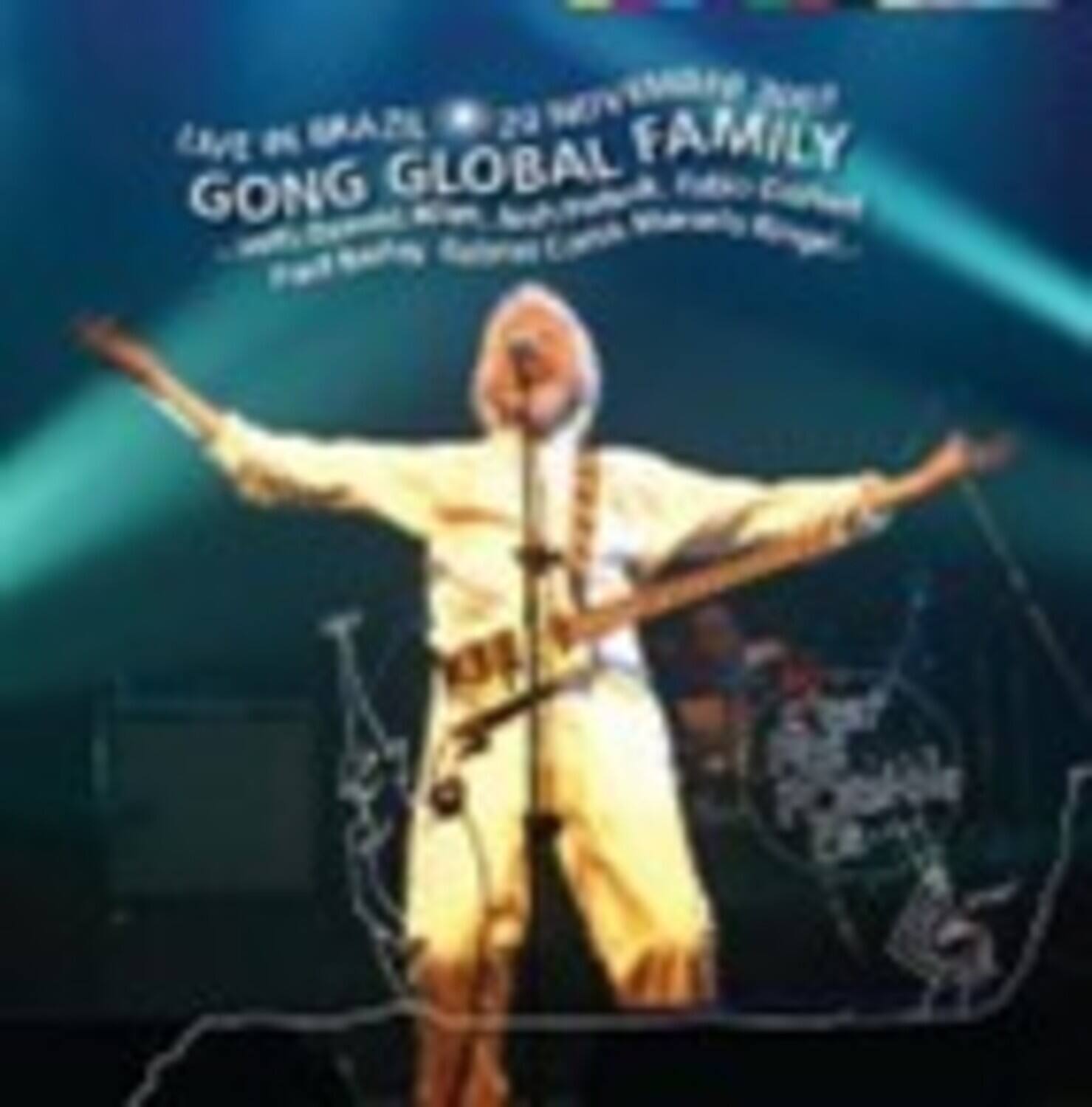 GONG GLOBAL FAMILY  
LIVE IN BRAZIL  
20 NOVEMBER 2015  
with special guests  
First Family