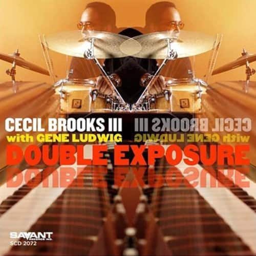 Cecil Brooks III - Double Exposure  - COMPACT DISCS