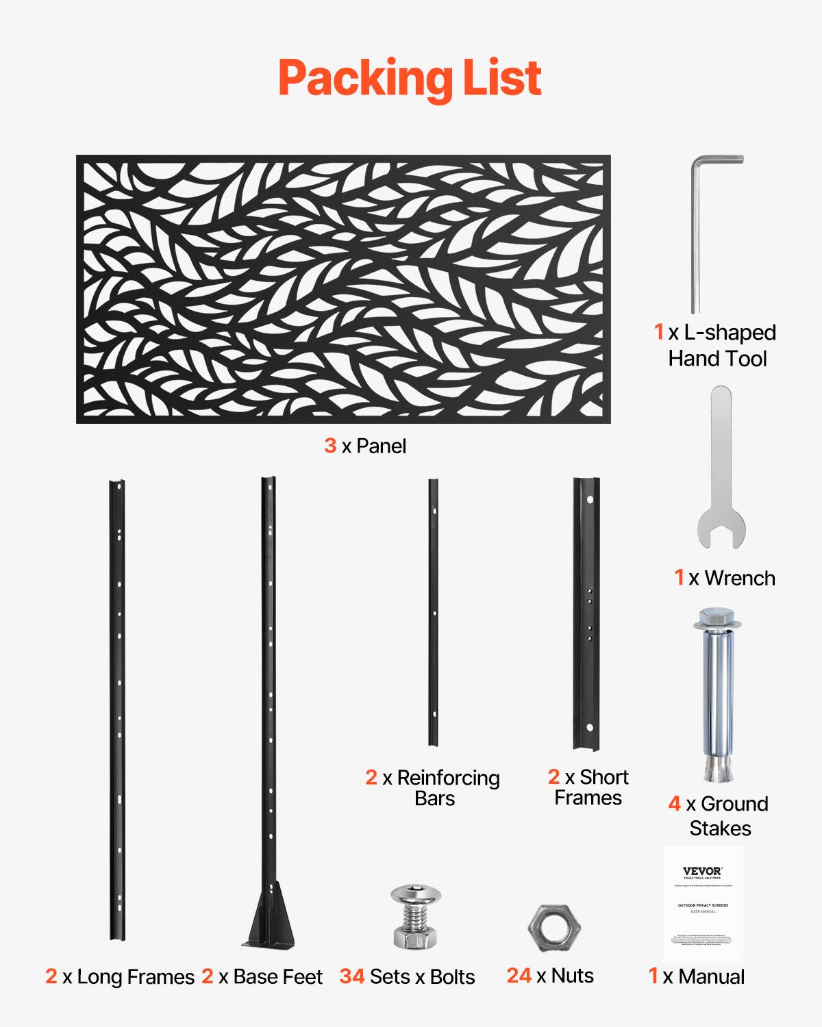 Packing List

- 1 x L-shaped Hand Tool
- 3 x Panel
- 1 x Wrench
- 2 x Reinforcing Bars
- 2 x Short Frames
- 4 x Ground Stakes
- 2 x Long Frames
- 2 x Base Feet
- 34 Sets x Bolts
- 24 x Nuts
- 1 x Manual
