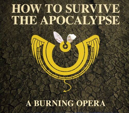 Mark Nichols - How to Survive the Apocalypse: Burning Opera   - COMPACT DISCS [CD] price history on PriceWatchPro