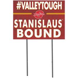 Jardine - Cal State Stanislaus Warriors 18'' x 24'' I Chose Lawn Sign - Red