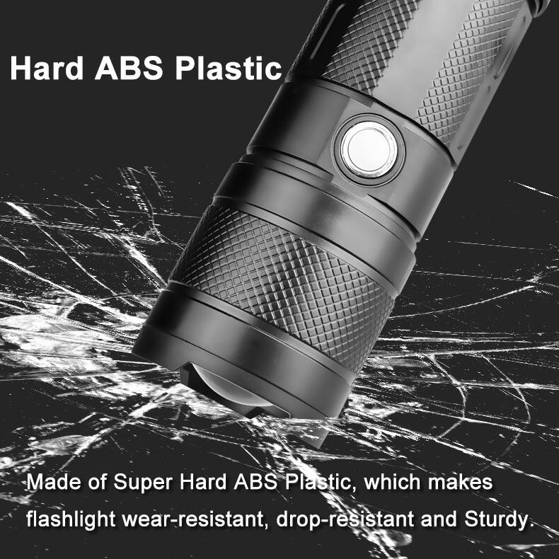 Hard ABS Plastic

Made of Super Hard ABS Plastic, which makes flashlight wear-resistant, drop-resistant and Sturdy.