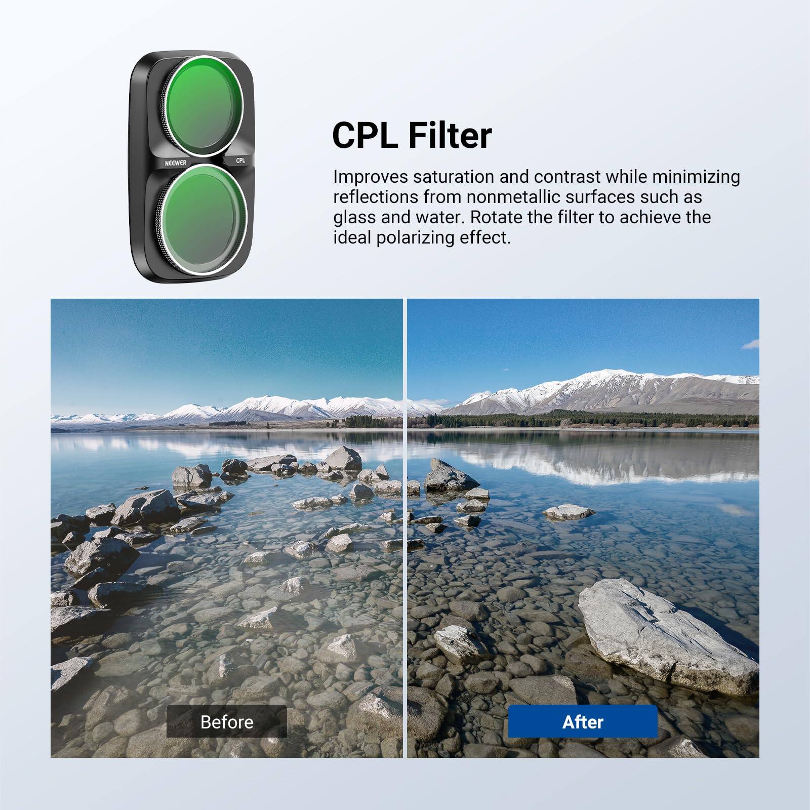 NEEWER CPL Filter Improves saturation and contrast while minimizing reflections from nonmetallic surfaces such as glass and water. Rotate the filter to achieve the ideal polarizing effect.

Before
After