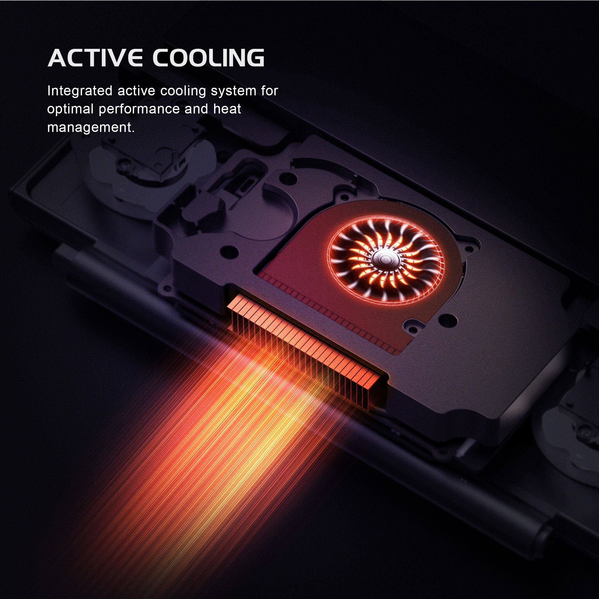 ACTIVE COOLING

Integrated active cooling system for optimal performance and heat management.