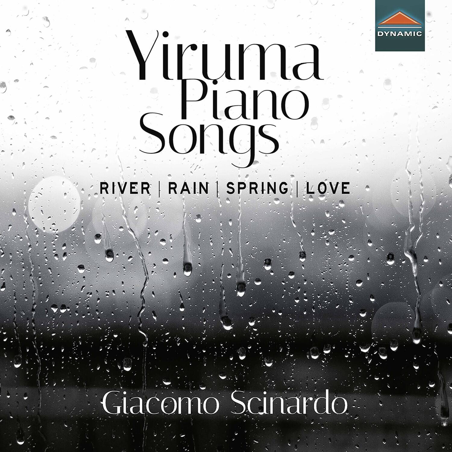 Yiruma Piano Songs

RIVER | RAIN | SPRING | LOVE

Giacomo Scinardo

DYNAMIC