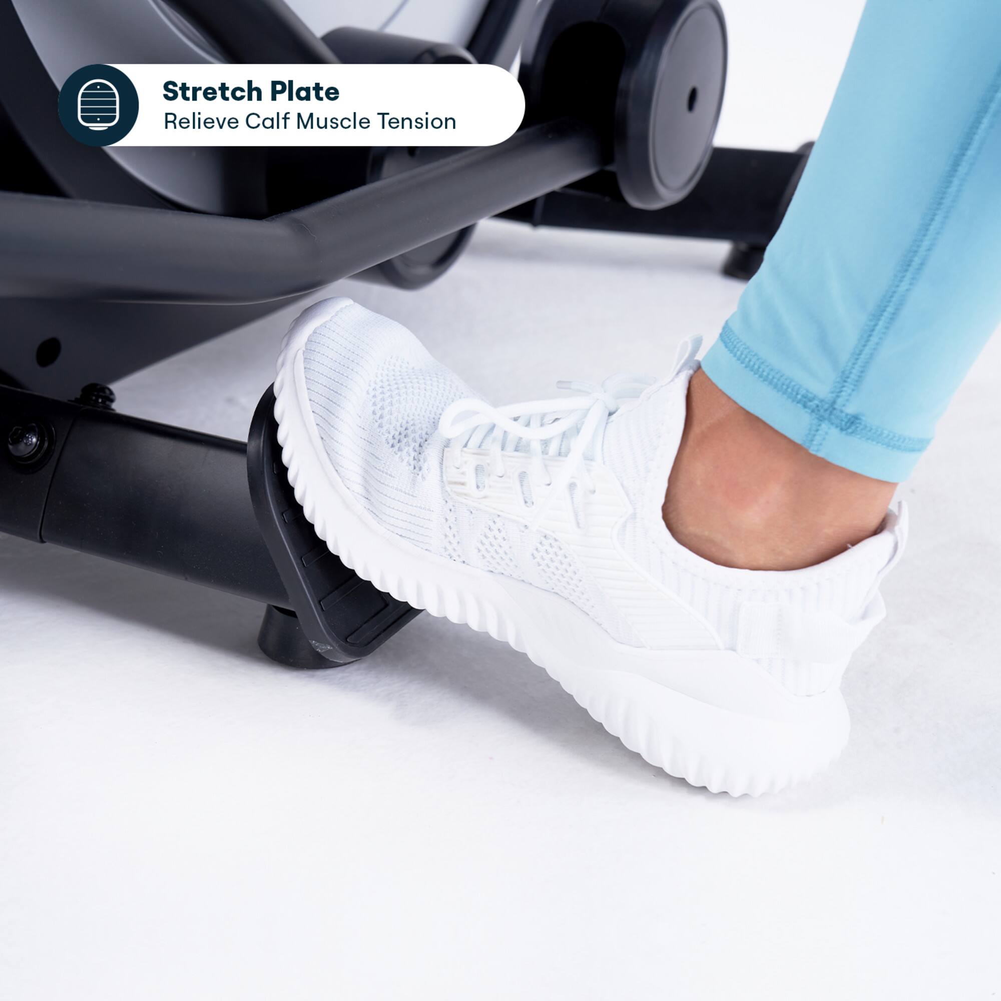 Stretch Plate  
Relieve Calf Muscle Tension