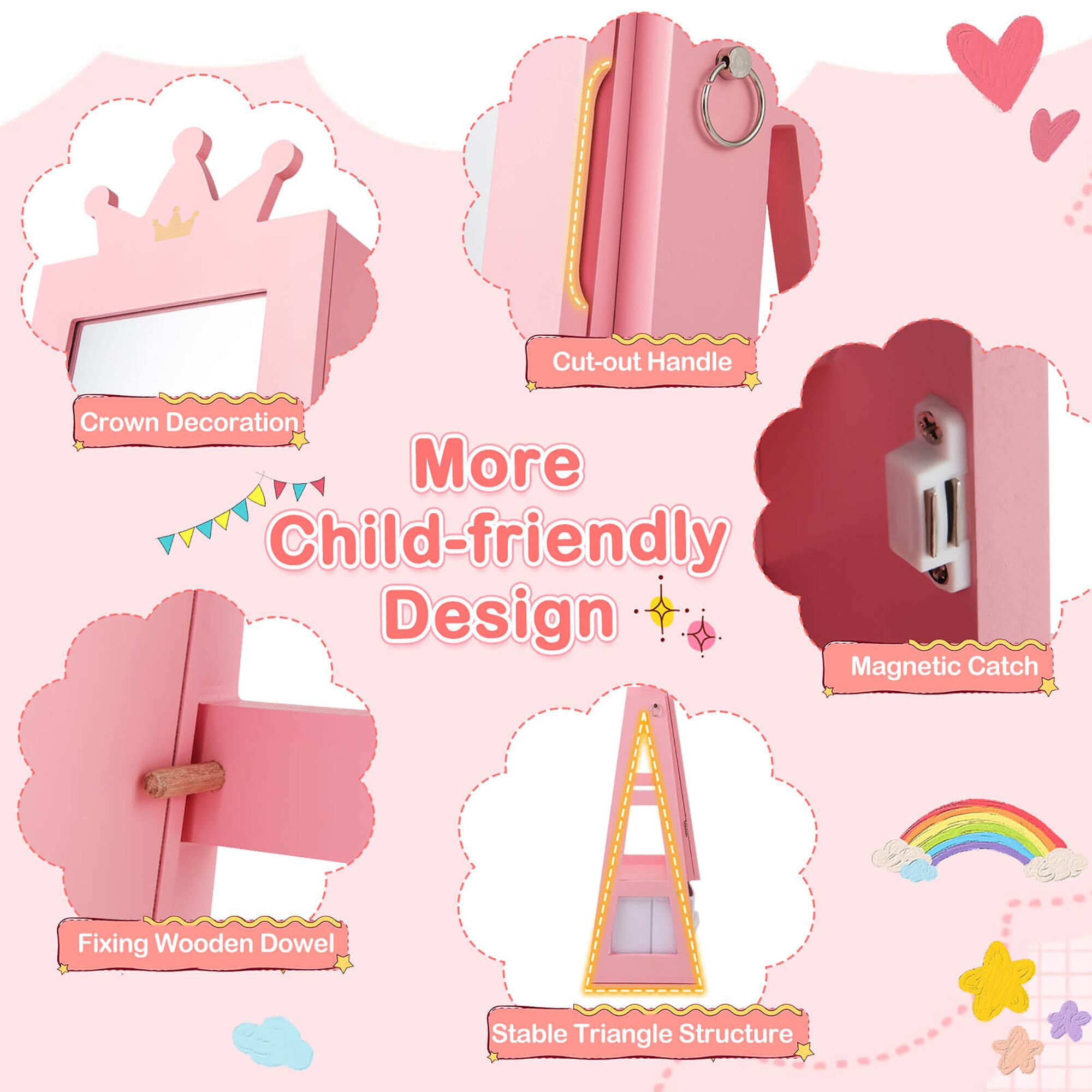 - Crown Decoration
- Cut-out Handle
- Magnetic Catch
- Fixing Wooden Dowel
- Stable Triangle Structure

More Child-friendly Design
