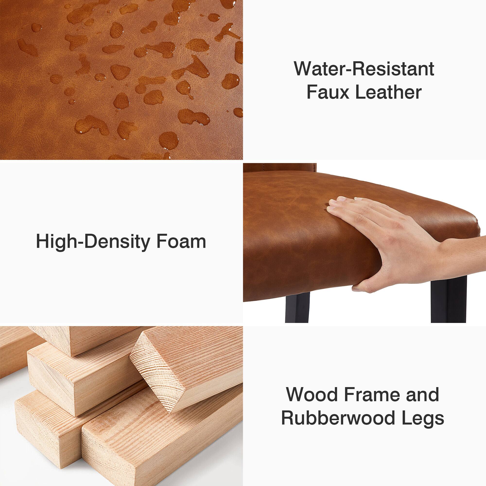 Water-Resistant Faux Leather  
High-Density Foam  
Wood Frame and Rubberwood Legs