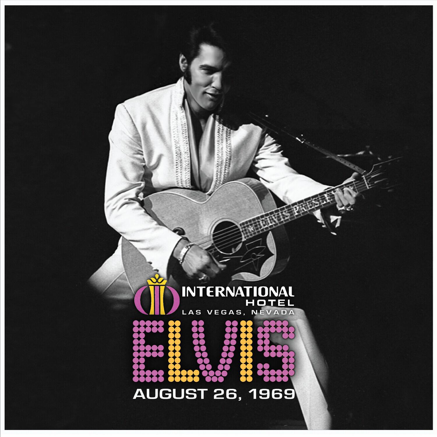 INTERNATIONAL HOTEL  
LAS VEGAS, NEVADA  

ELVIS  
AUGUST 26, 1969