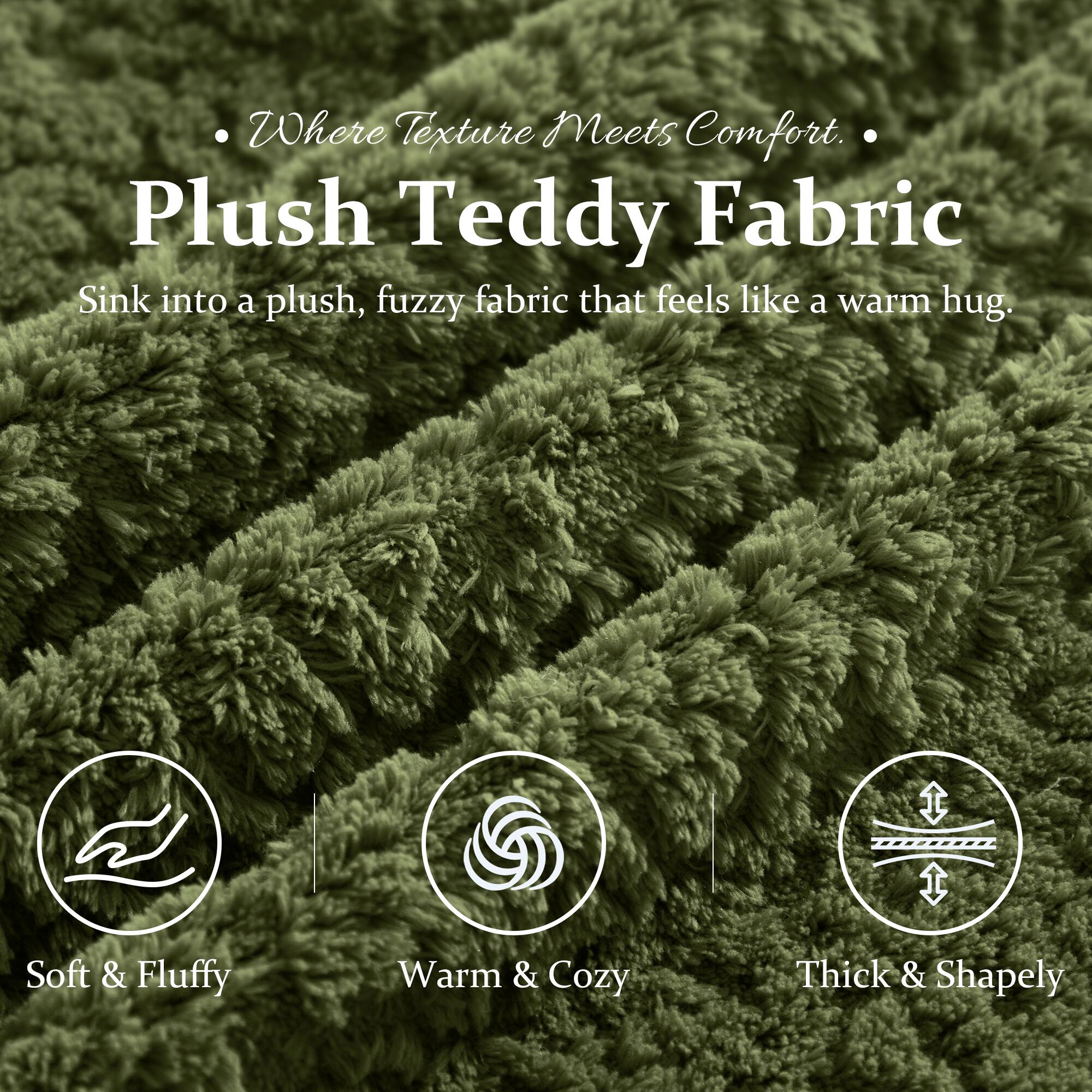Where Texture Meets Comfort.

Plush Teddy Fabric  
Sink into a plush, fuzzy fabric that feels like a warm hug.

- Soft & Fluffy
- Warm & Cozy
- Thick & Shapely