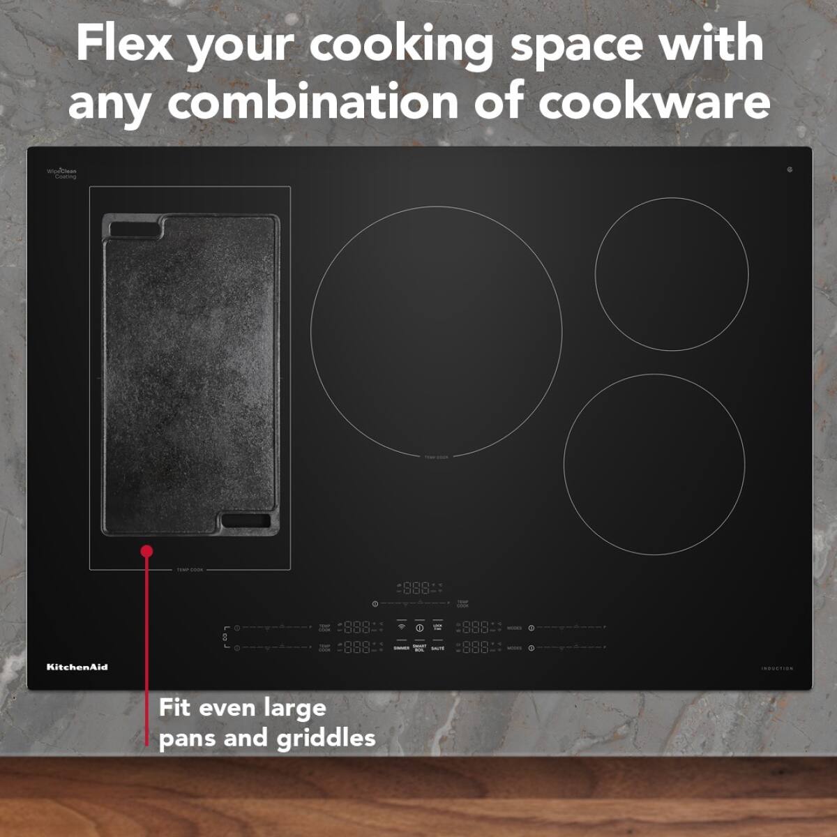 Flex your cooking space with any combination of cookware.  
Fit even large pans and griddles.