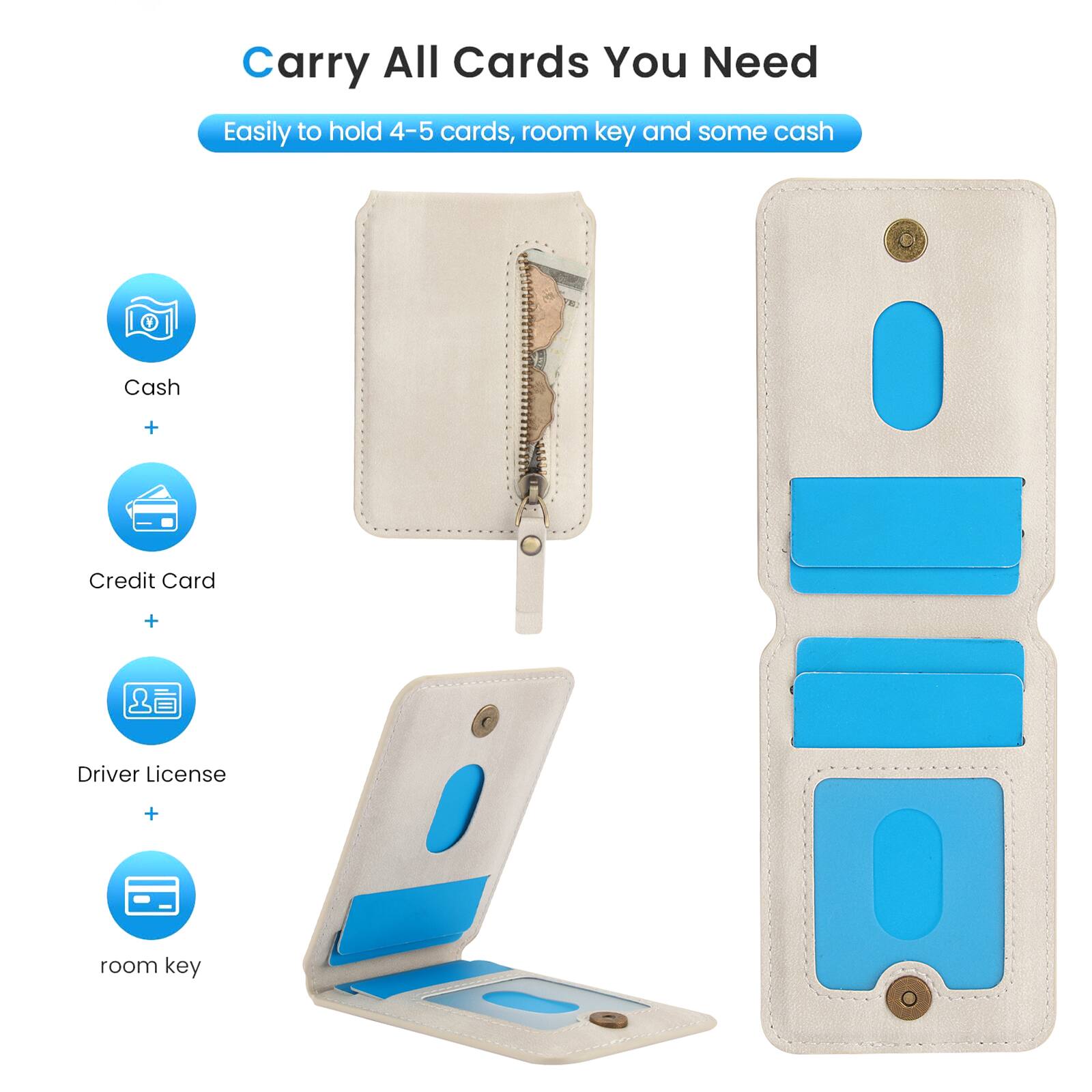 Carry All Cards You Need

Easily to hold 4-5 cards, room key and some cash

- Cash
- Credit Card
- Driver License
- room key