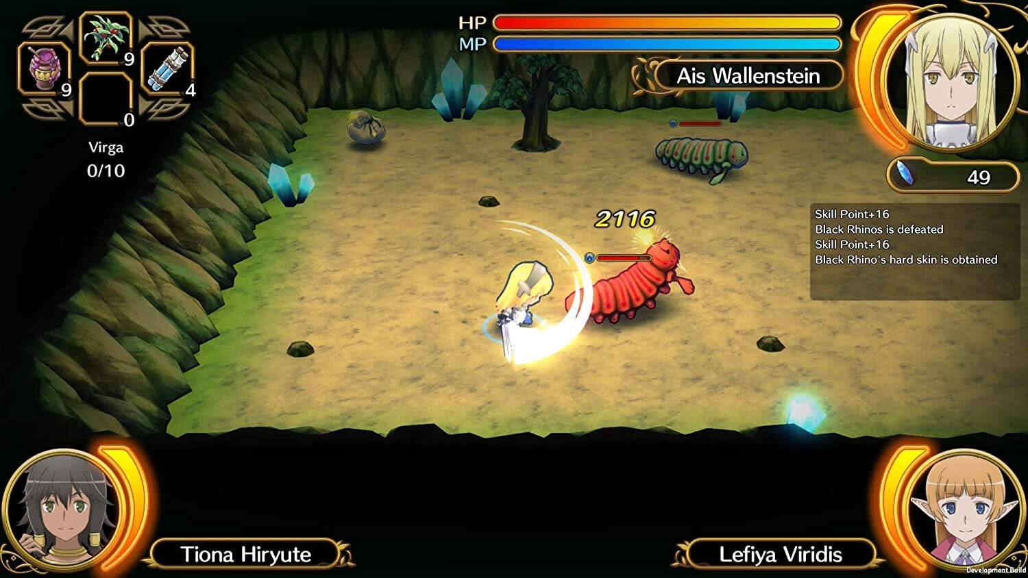 9  
9  
4  
HP MP  
Ais Wallenstein  
0 Virga 0/10  
49  
2116  
Skill Point+16 Black Rhinos is defeated  
Skill Point+16 Black Rhino's hard skin is obtained  
Tiona Hiryute  
Lefiya Viridis  
Development Bild