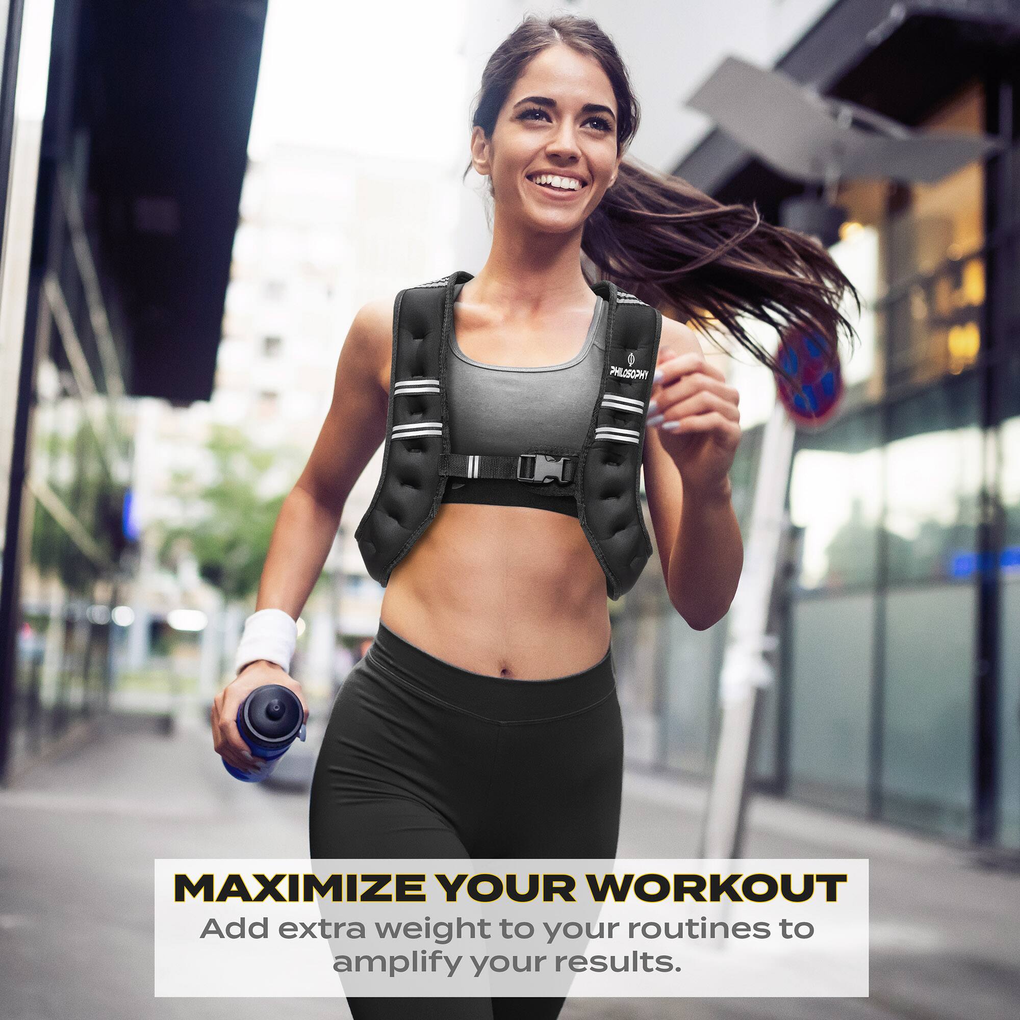 PHLSSPNT

MAXIMIZE YOUR WORKOUT

Add extra weight to your routines to amplify your results.