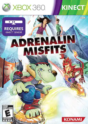 XBOX 360
KINECT™ NTSC
REQUIRES KINECT™ SENSOR
ADRENALIN MISFITS
KONAMI
EVERYONE
ENFANTS et ADULTES
CONTENT RATED BY ESRB
CONTENU ÉVALUÉ PAR ESRB - E (Everyone)
